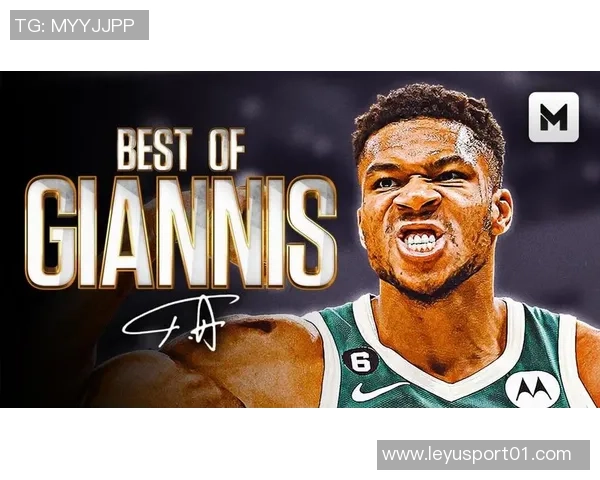 字母哥本赛季全面爆发得分助攻命中率均创生涯新高火力全开表现惊艳